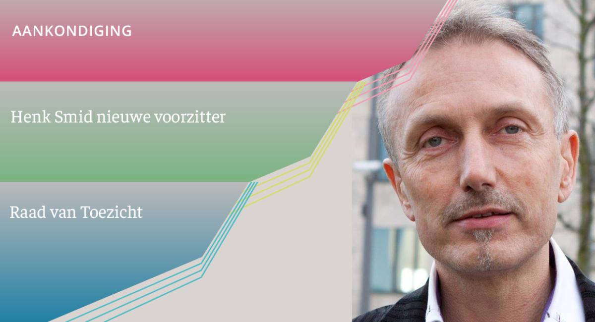 Henk Smid nieuwe voorzitter Raad van Toezicht van het Nivel